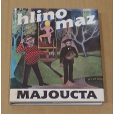 Josef Hlinomaz - Majoucta